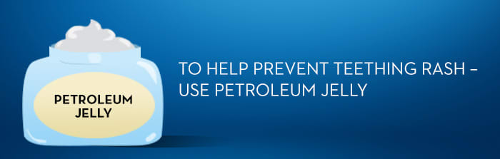 Rash Prevention - Use Petroleum Jelly
